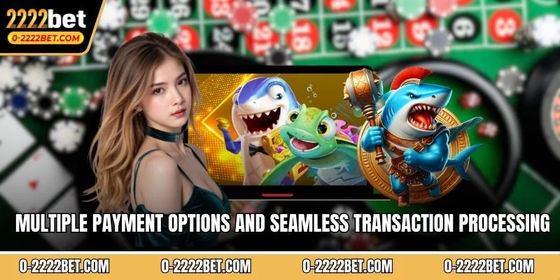 Multiple payment options and seamless transaction processing