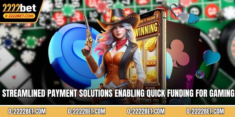 Streamlined payment solutions enabling quick funding for gaming adventures 