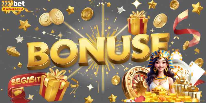 Bonuses and Promotions