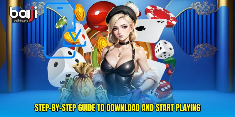Step-by-Step Guide to Download and Start Playing