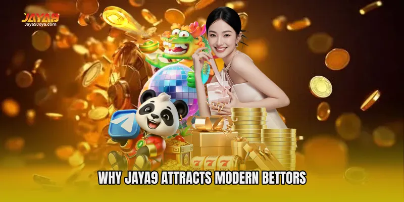 Why Jaya9 Attracts Modern Bettors