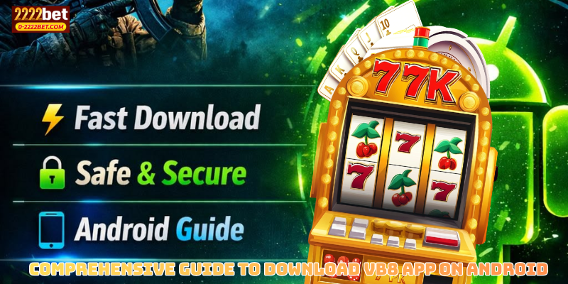 Comprehensive Guide to Download VB8 App on Android