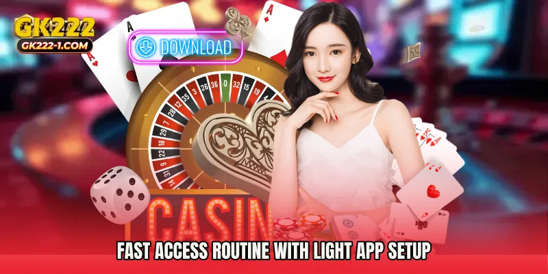 Fast Access Routine With Light App Setup